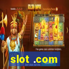 slot .com