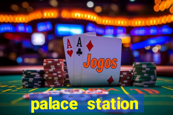 palace station casino in las vegas