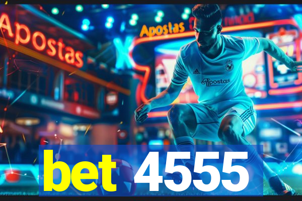 bet 4555