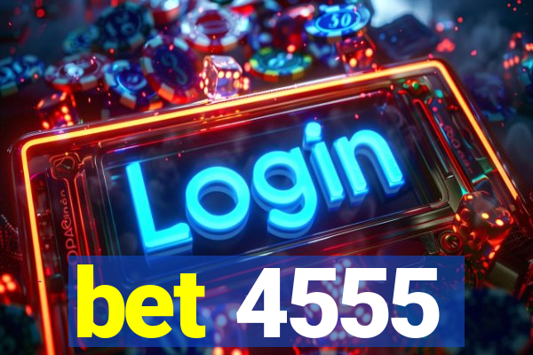 bet 4555