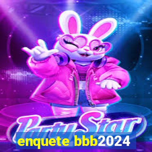 enquete bbb2024