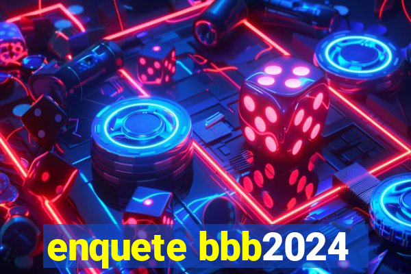 enquete bbb2024