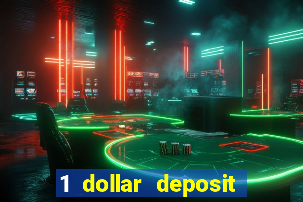 1 dollar deposit casino ontario