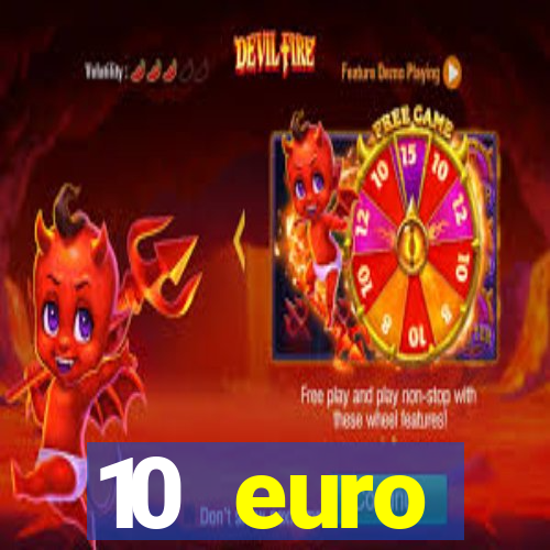 10 euro willkommensbonus casino