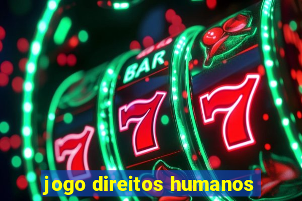 jogo direitos humanos