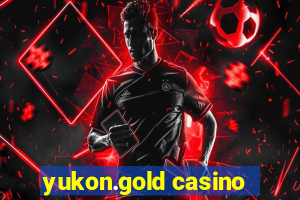 yukon.gold casino