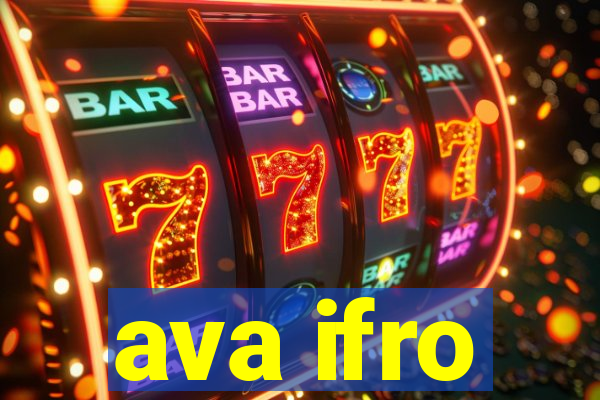 ava ifro