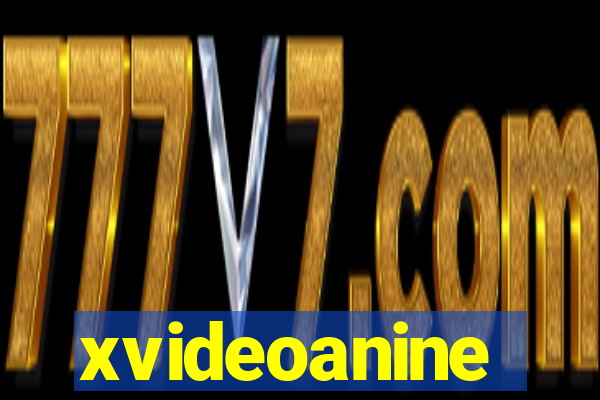 xvideoanine