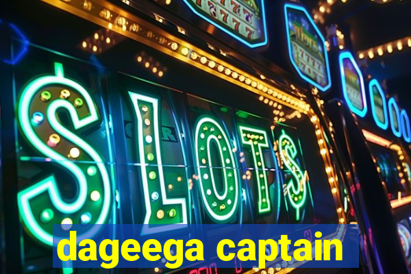 dageega captain