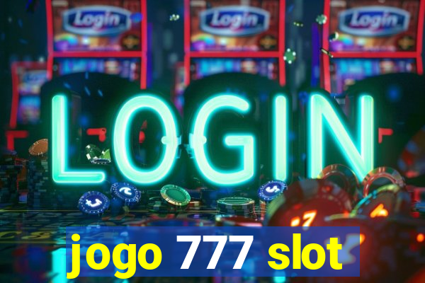 jogo 777 slot