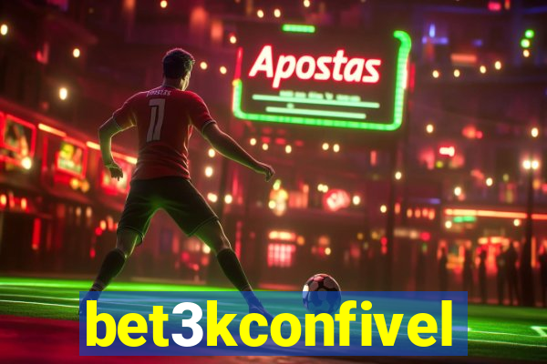 bet3kconfivel