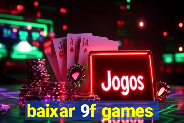 baixar 9f games