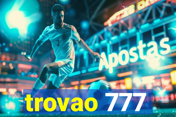 trovao 777