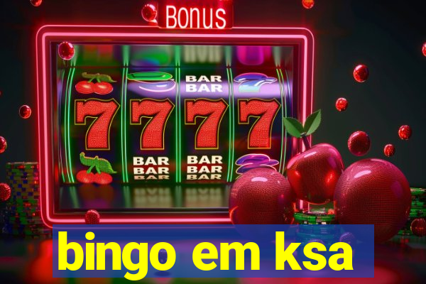 bingo em ksa