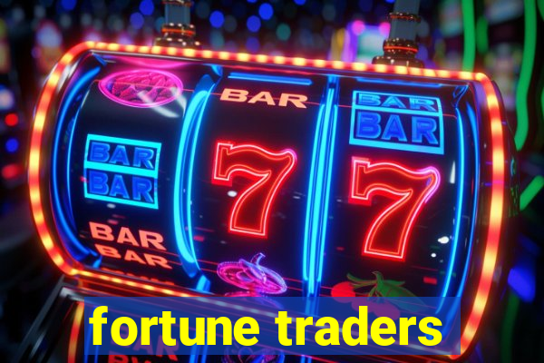 fortune traders