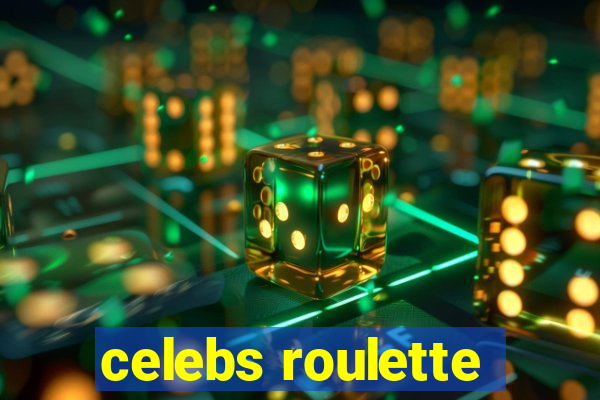 celebs roulette