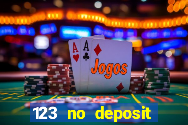 123 no deposit bonuses casino