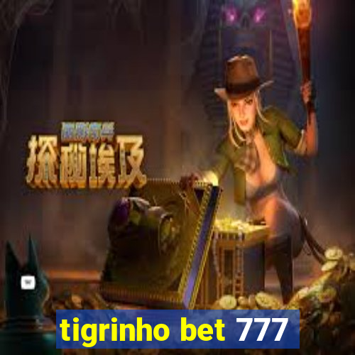 tigrinho bet 777