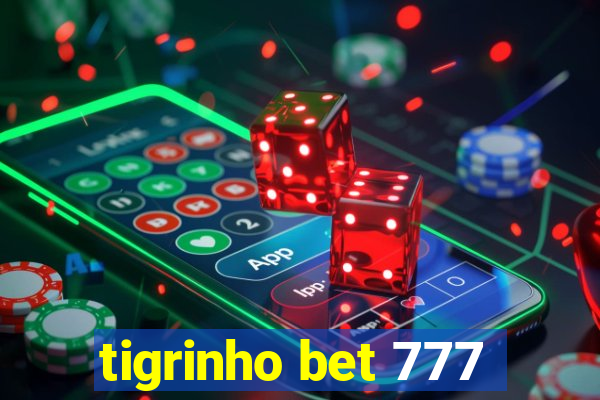 tigrinho bet 777