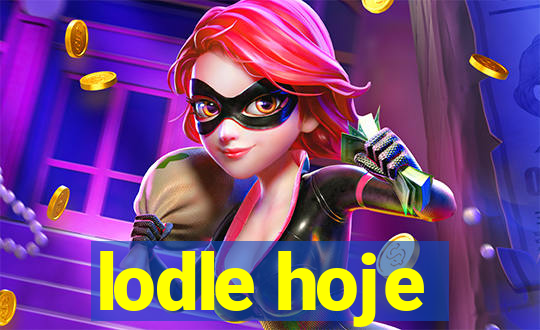 lodle hoje