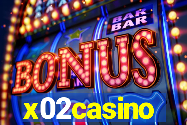 x02casino