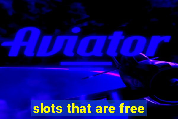 slots that are free