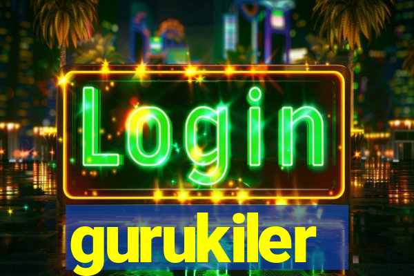 gurukiler