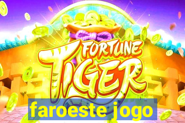 faroeste jogo