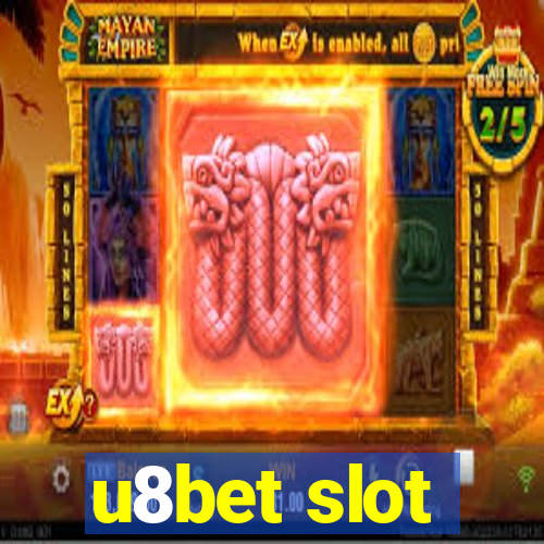 u8bet slot