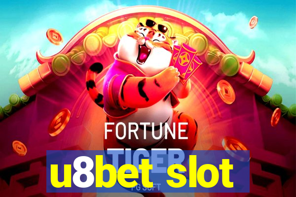 u8bet slot