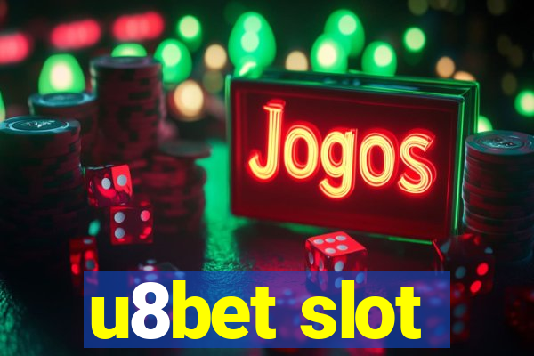 u8bet slot