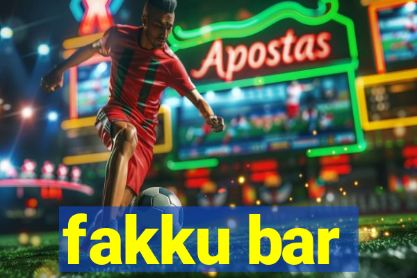 fakku bar