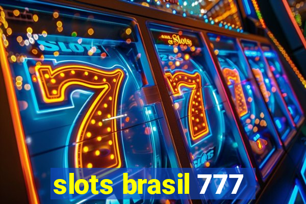 slots brasil 777