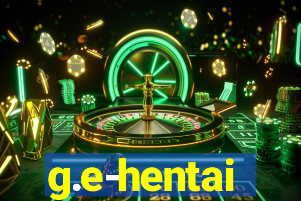 g.e-hentai