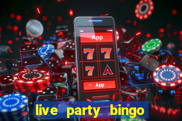 live party bingo mod apk