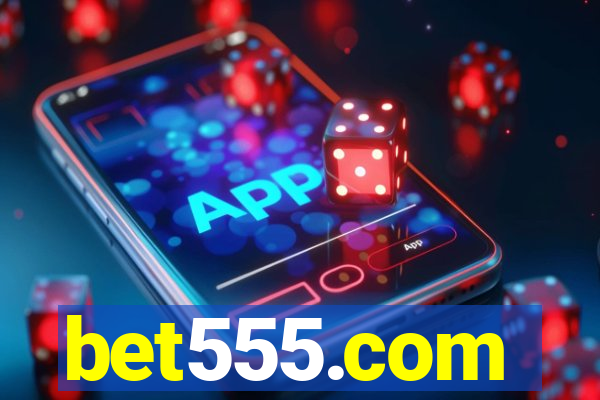 bet555.com