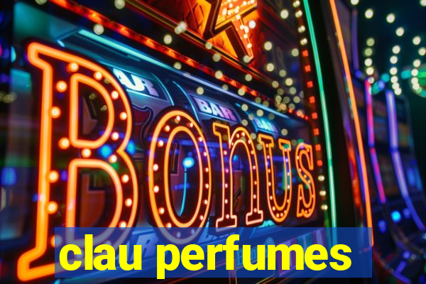 clau perfumes