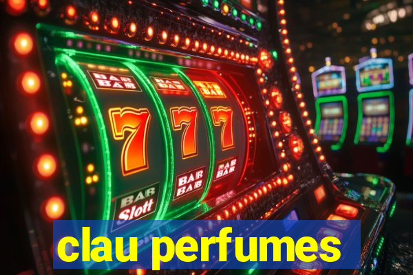 clau perfumes