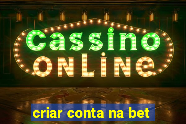 criar conta na bet