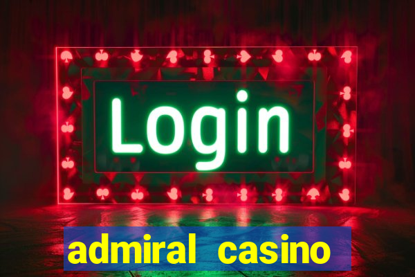 admiral casino sister sites