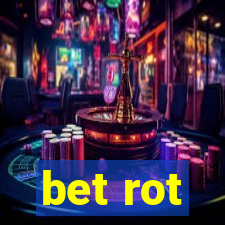 bet rot