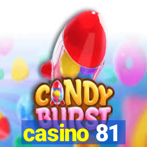 casino 81