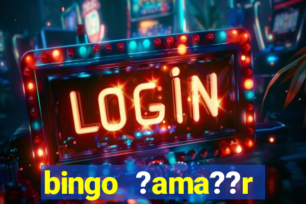 bingo ?ama??r deterjan? kimin