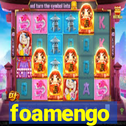 foamengo