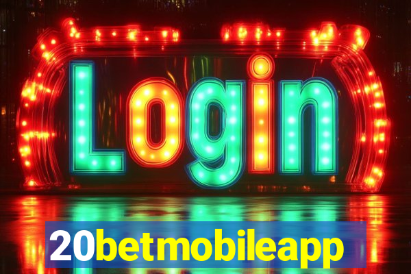 20betmobileapp