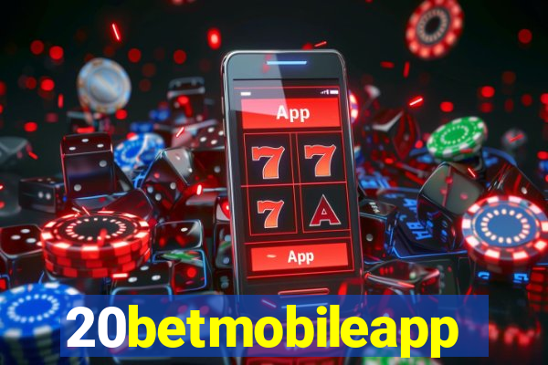 20betmobileapp