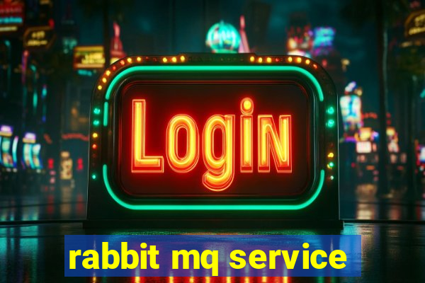 rabbit mq service