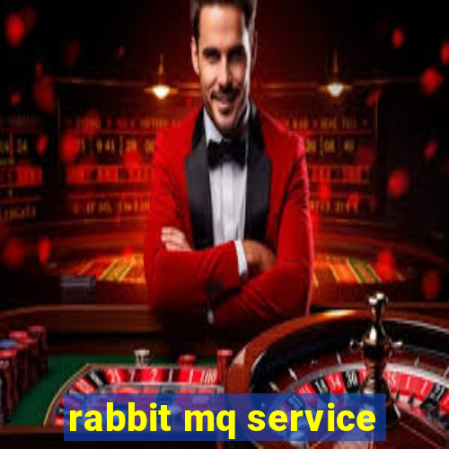 rabbit mq service