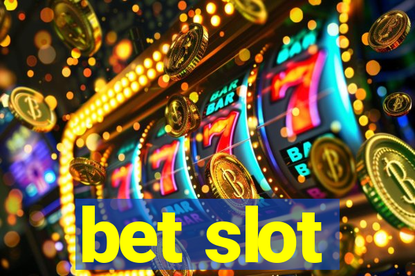 bet slot