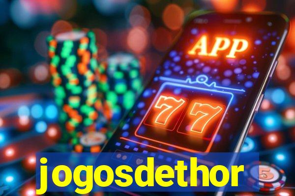 jogosdethor